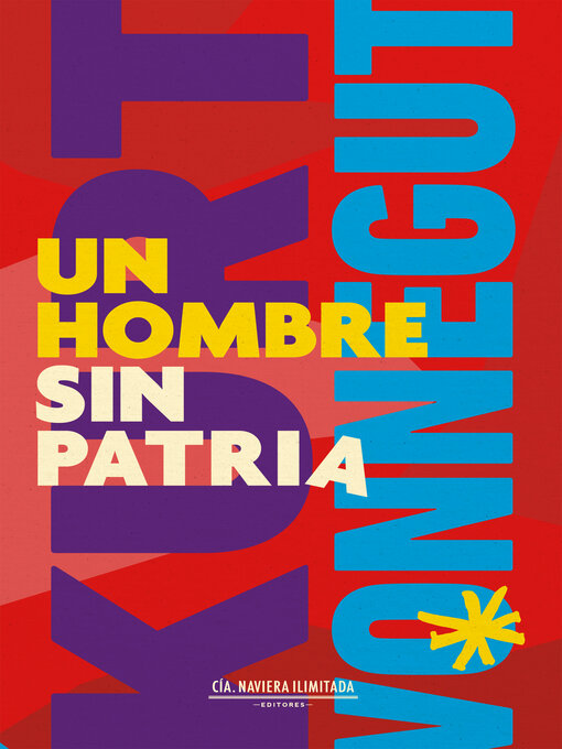 Title details for Un hombre sin patria by Kurt Vonnegut - Available